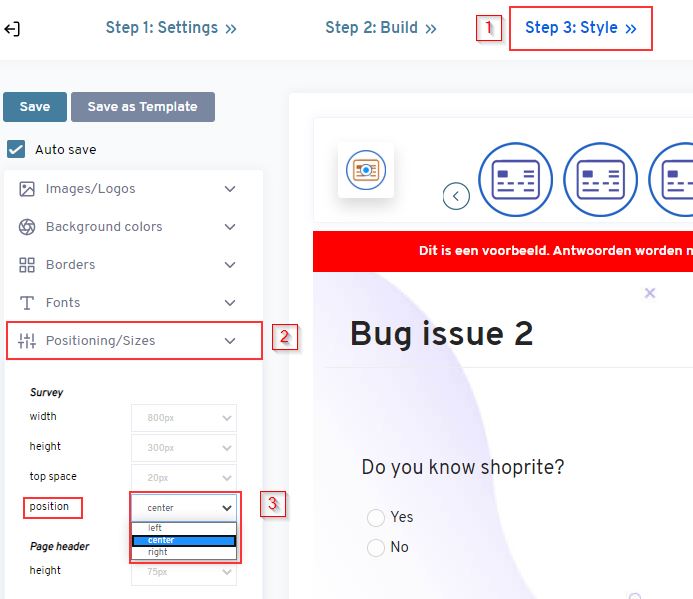 Set the position of your survey to left or center